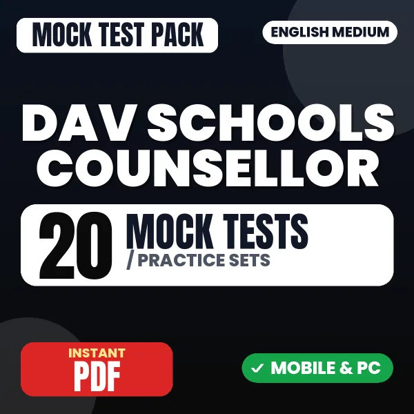 DAV Schools Counsellor / Health and Wellness Teacher Exam – 20 Mock Tests / Practice Sets | English Medium PDF Download