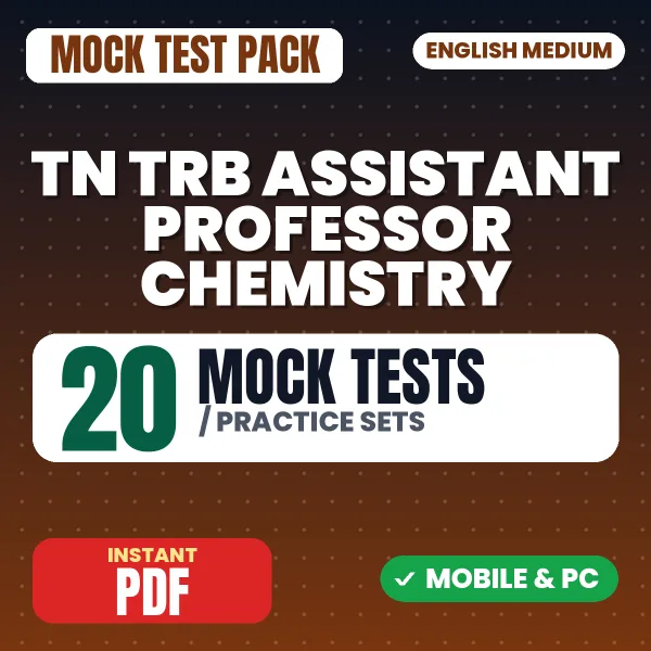 TN TRB Assistant Professor Chemistry Exam Paper 2 (Section A) – 20 Mock Tests / Practice Sets | English Medium PDF Download