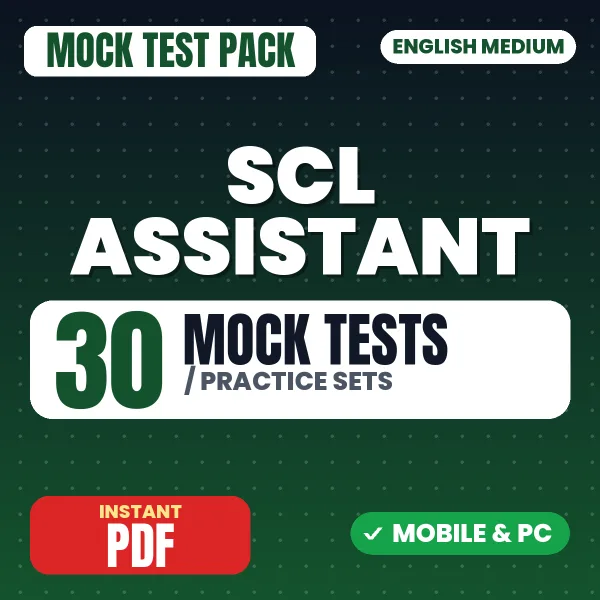 SCL Assistant Exam – 30 Mock Tests / Practice Sets | English Medium PDF Download