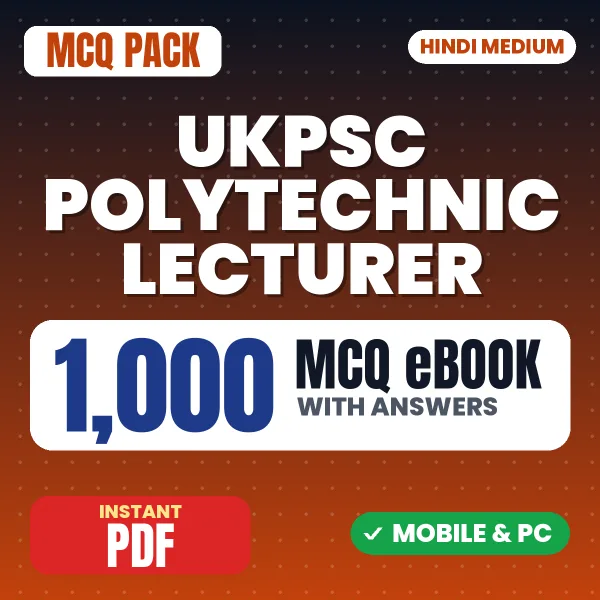 UKPSC Polytechnic Lecturer Exam Paper 1 – 1000 MCQ eBook with Answers | Hindi Medium PDF Download