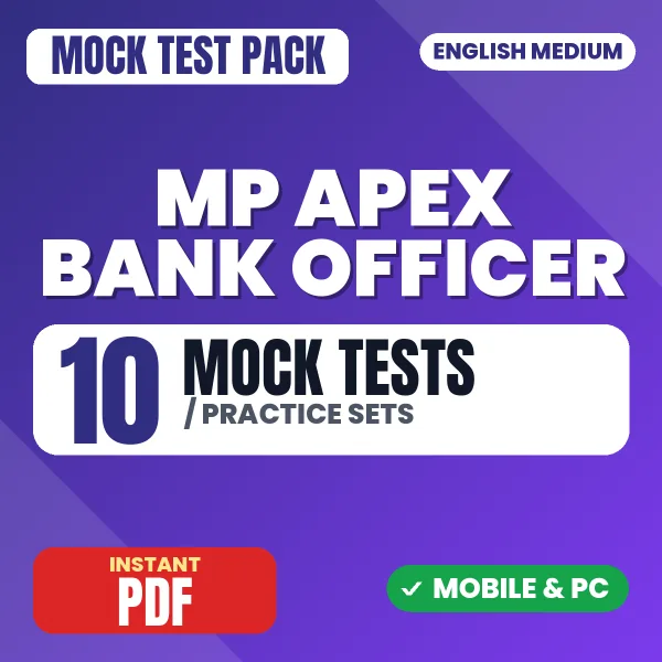 MP Apex Bank Officer (Middle Management Grade 1 & 2) Exam – 10 Mock Tests / Practice Sets | English Medium PDF Download
