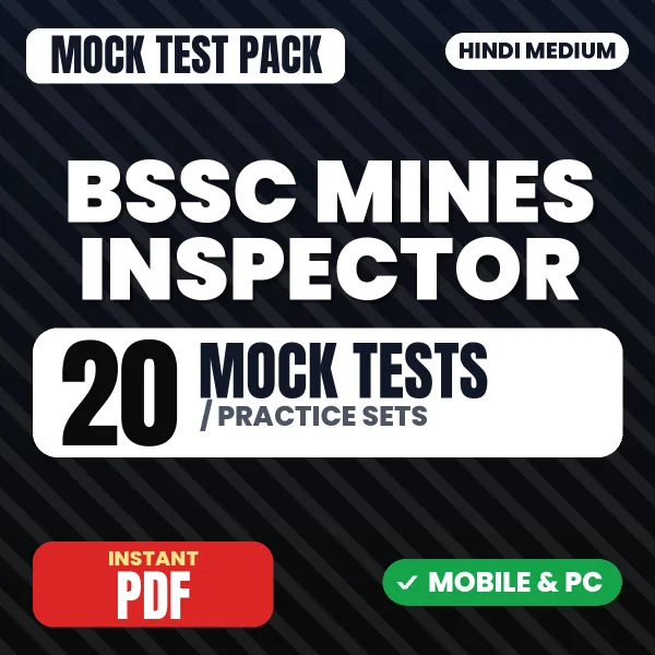 BSSC Mines Inspector Exam Paper I – 20 Mock Tests / Practice Sets | Hindi Medium PDF Download