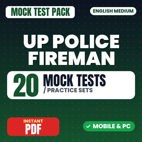 UP Police Fireman Exam – 20 Mock Tests / Practice Sets | English Medium PDF Download