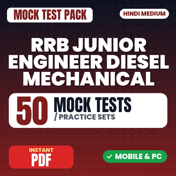RRB Junior Engineer (Diesel Mechanical) CBT 1 Exam – 50 Mock Tests / Practice Sets | Hindi Medium PDF Download