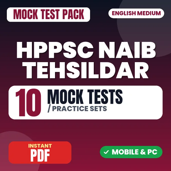 HPPSC Naib Tehsildar (Prelims) Exam – 10 Mock Tests / Practice Sets | English Medium PDF Download