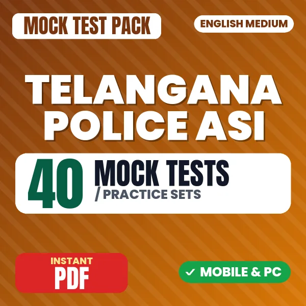 Telangana Police ASI Paper-1 Part A Exam – 40 Mock Tests / Practice Sets | English Medium PDF Download
