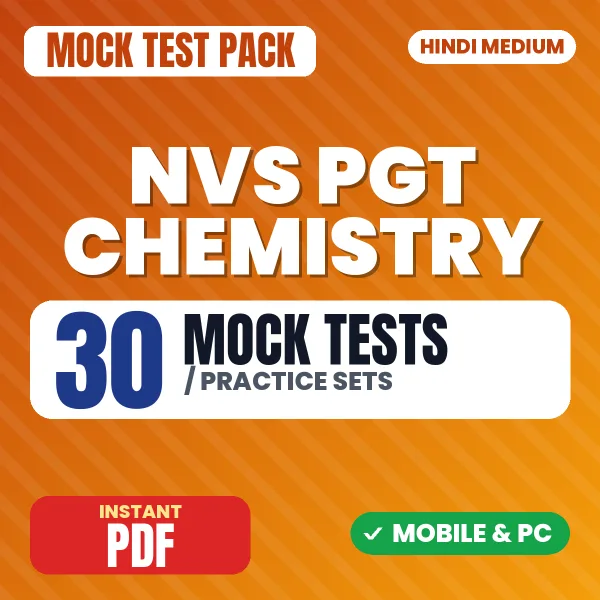 NVS PGT Chemistry Tier-1 Preliminary Exam – 30 Mock Tests / Practice Sets | Hindi Medium PDF Download