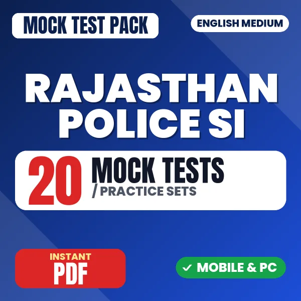Rajasthan Police SI Paper-2 Exam – 20 Mock Tests / Practice Sets | English Medium PDF Download