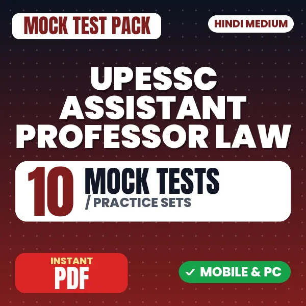 UPHESC Assistant Professor (Law) Exam – 10 Mock Tests / Practice Sets | Hindi Medium PDF Download