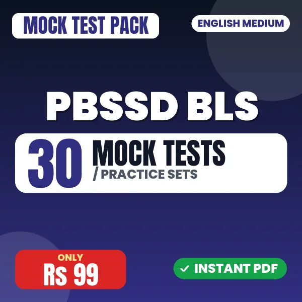 PBSSD BLS Exam – 30 Mock Tests / Practice Sets | English Medium PDF Download