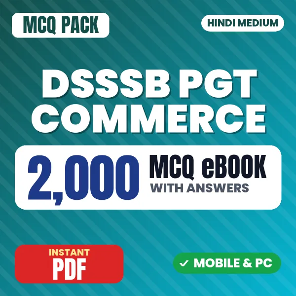 DSSSB PGT Commerce Exam – 2000 MCQ eBook with Answers | Hindi Medium PDF Download