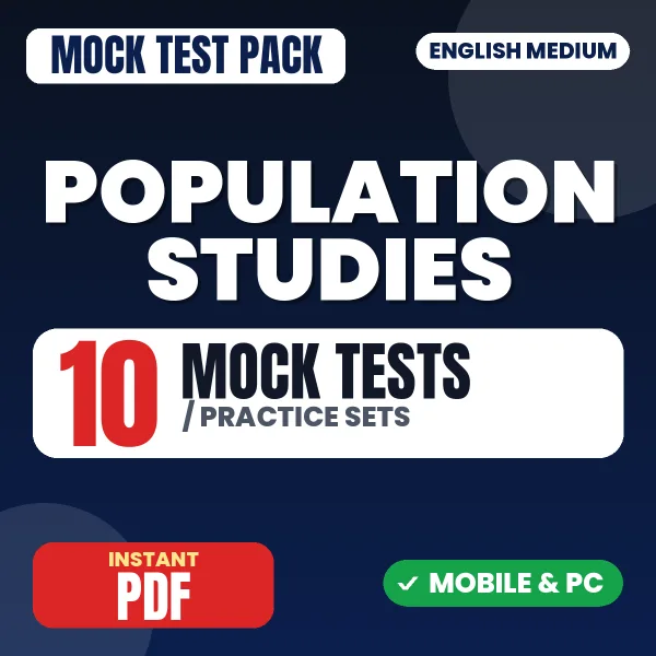 Population Studies – 10 Mock Tests / Practice Sets | English Medium PDF Download