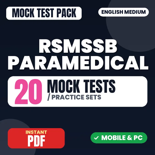 RSMSSB Paramedical Exam – 20 Mock Tests / Practice Sets | English Medium PDF Download