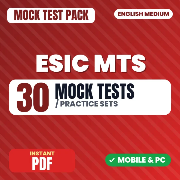ESIC MTS Prelims Exam Phase I – 30 Mock Tests / Practice Sets | English Medium PDF Download