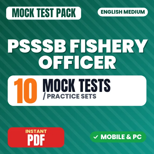 PSSSB Fishery Officer Exam – 10 Mock Tests / Practice Sets | English Medium PDF Download