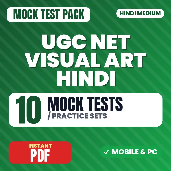 UGC NET Visual Art Exam – 10 Mock Tests / Practice Sets | Hindi Medium PDF Download