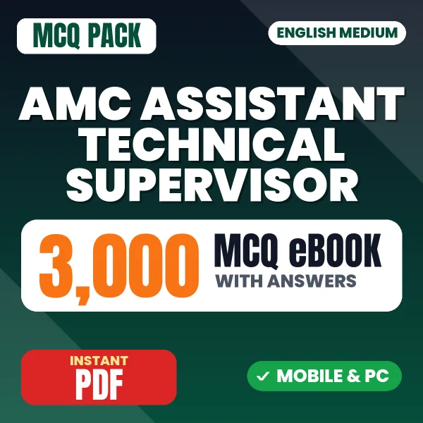 AMC Assistant Technical Supervisor Exam – 3000 MCQ eBook with Answers | English Medium PDF Download