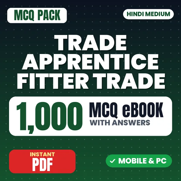 Trade Apprentice Fitter Trade Exam – 1000 MCQ eBook with Answers | Hindi Medium PDF Download