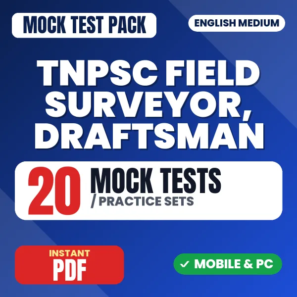 TNPSC Field Surveyor, Draftsman Exam Paper II (Part B) – 20 Mock Tests / Practice Sets | English Medium PDF Download