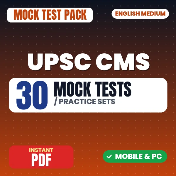 UPSC CMS Exam Paper 1 – 30 Mock Tests / Practice Sets | English Medium PDF Download