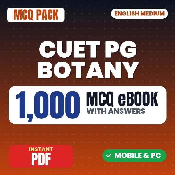 CUET PG Botany Exam – 1000 MCQ eBook with Answers | English Medium PDF Download