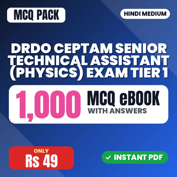 DRDO CEPTAM Senior Technical Assistant (Physics) Exam Tier 1 – 1000 MCQ eBook with Answers | Hindi Medium PDF Download