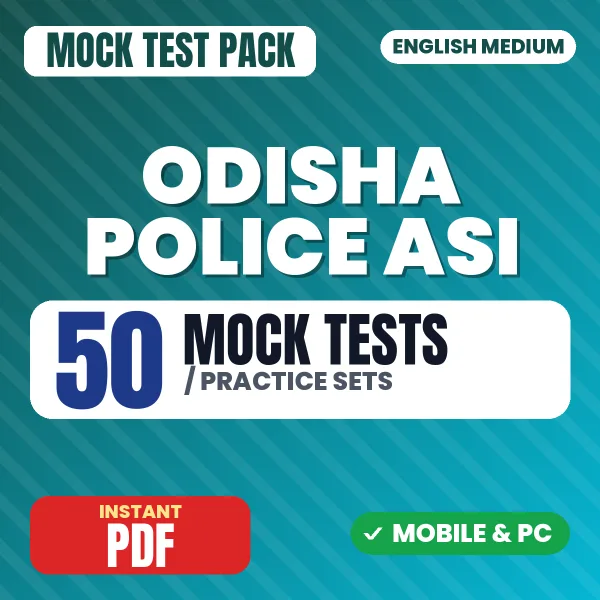 Odisha Police ASI (Paper-III) Exam – 50 Mock Tests / Practice Sets | English Medium PDF Download