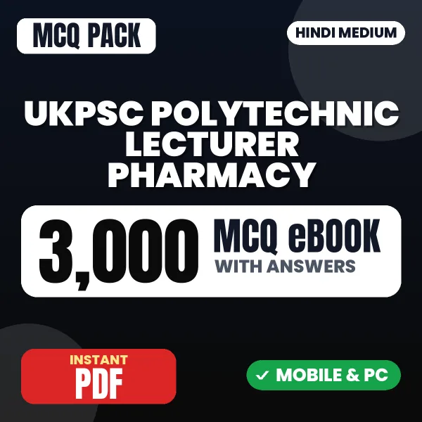 UKPSC Polytechnic Lecturer Pharmacy Exam Paper 3 – 3000 MCQ eBook with Answers | Hindi Medium PDF Download