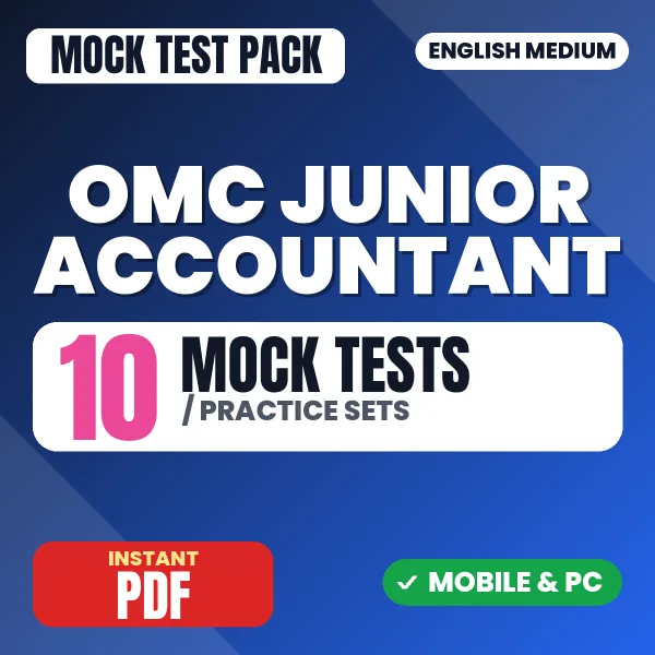 OMC Junior Accountant Exam – 10 Mock Tests / Practice Sets | English Medium PDF Download