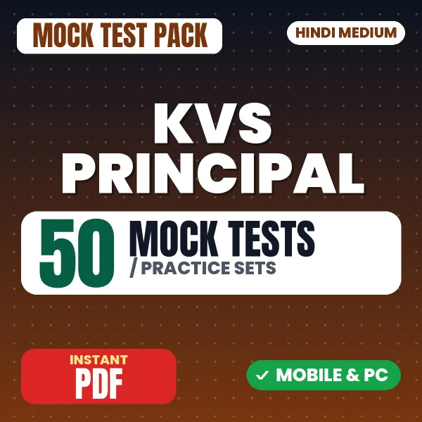 KVS Principal Preliminary Exam Tier 1 – 50 Mock Tests / Practice Sets | Hindi Medium PDF Download