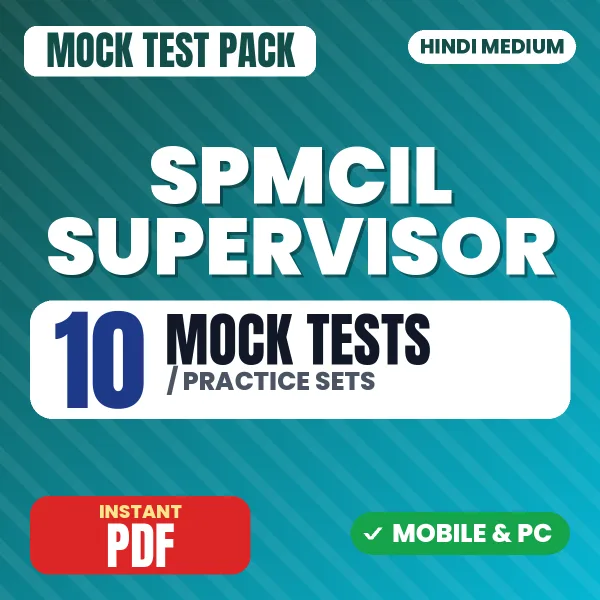 SPMCIL Supervisor (TO-Mechanical) Exam – 10 Mock Tests / Practice Sets | Hindi Medium PDF Download