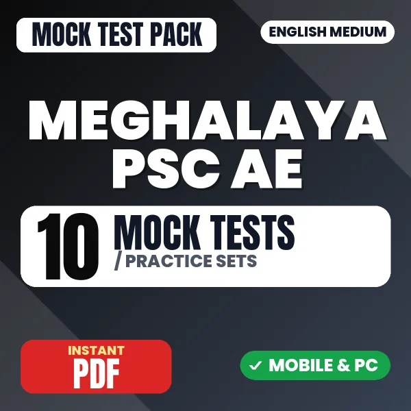 Meghalaya PSC AE Exam (Civil) – 10 Mock Tests / Practice Sets | English Medium PDF Download