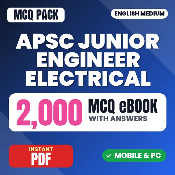 APSC Junior Engineer (Electrical) Exam Paper 1 – 2000 MCQ eBook with Answers | English Medium PDF Download