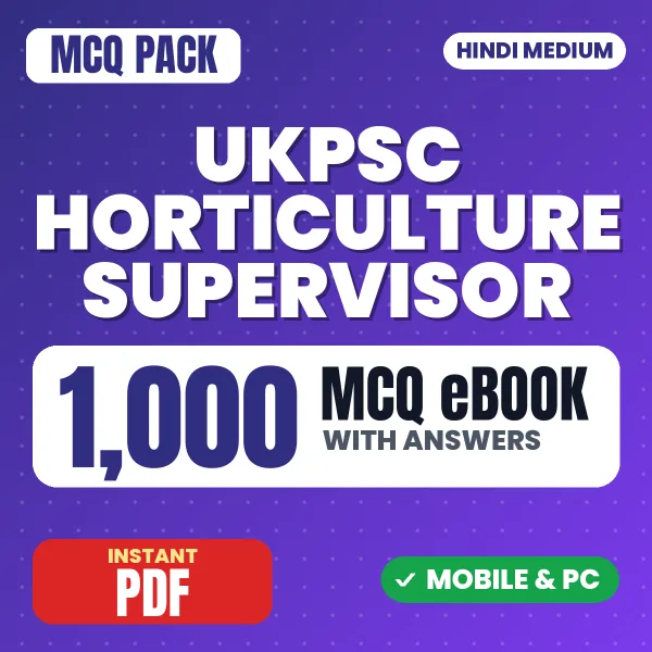 UKPSC Horticulture Supervisor (Paper-I) Exam – 1000 MCQ eBook with Answers | Hindi Medium PDF Download