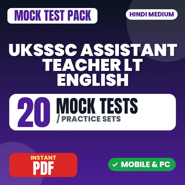 UKSSSC Assistant Teacher LT English Exam – 20 Mock Tests / Practice Sets | Hindi Medium PDF Download