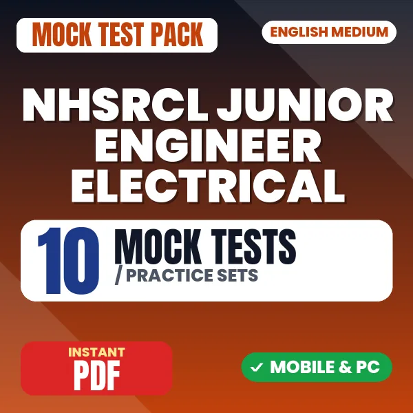 NHSRCL Junior Engineer (Electrical) Exam – 10 Mock Tests / Practice Sets | English Medium PDF Download