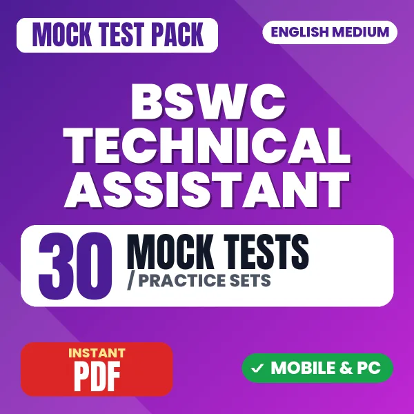 BSWC Technical Assistant, Assistant Accountant TIER-1 Exam – 30 Mock Tests / Practice Sets | English Medium PDF Download