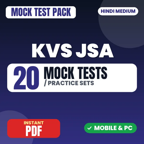 KVS Junior Secretariat Assistant Preliminary Exam Tier 1 – 20 Mock Tests / Practice Sets | Hindi Medium PDF Download