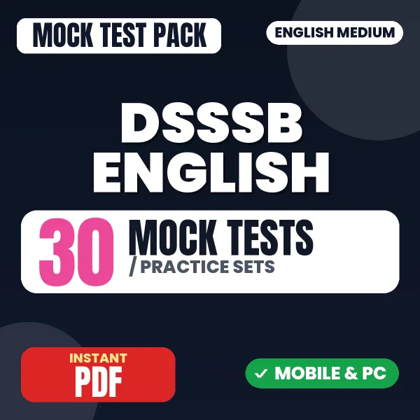DSSSB English – 30 Mock Tests / Practice Sets | English Medium PDF Download
