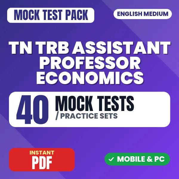 TN TRB Assistant Professor Economics Exam Paper 2 (Section A) – 40 Mock Tests / Practice Sets | English Medium PDF Download