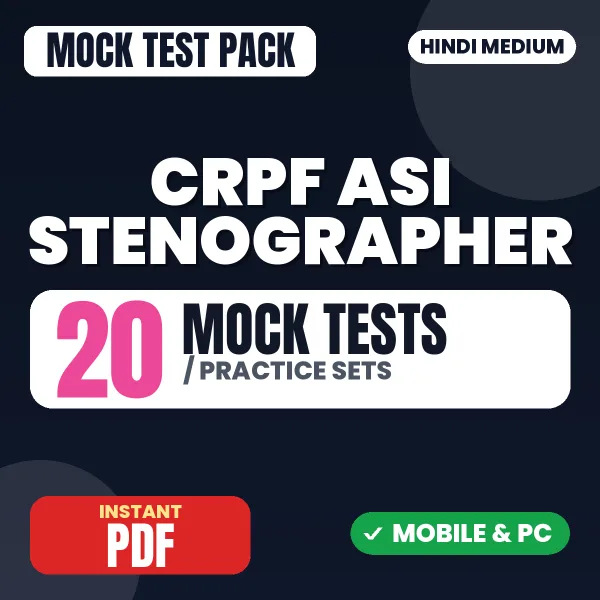 CRPF ASI Stenographer Exam – 20 Mock Tests / Practice Sets | Hindi Medium PDF Download