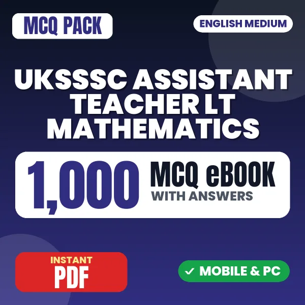 UKSSSC Assistant Teacher LT Mathematics Exam – 1000 MCQ eBook with Answers | English Medium PDF Download