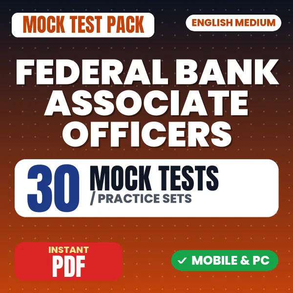 Federal Bank Associate Officers Exam – 30 Mock Tests / Practice Sets | English Medium PDF Download