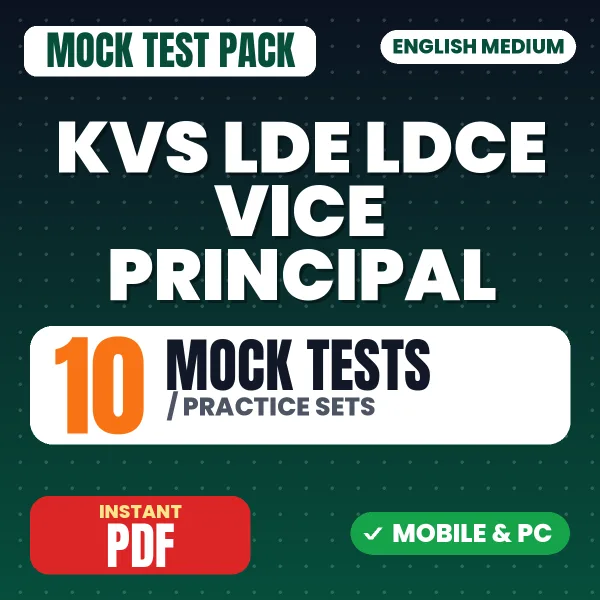 KVS LDE/LDCE Vice Principal Exam Tier 1 – 10 Mock Tests / Practice Sets | English Medium PDF Download