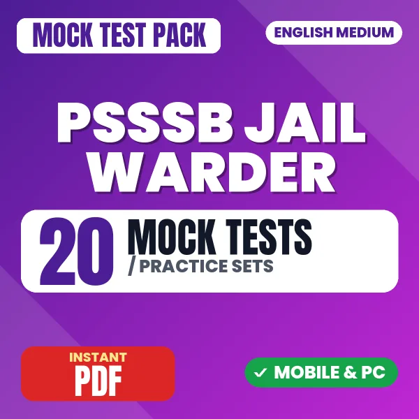 PSSSB Jail Warder & Matron (Part B) Exam – 20 Mock Tests / Practice Sets | English Medium PDF Download