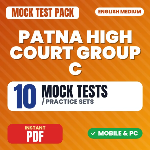 Patna High Court Group C (Regular Mazdoor) Exam – 10 Mock Tests / Practice Sets | English Medium PDF Download