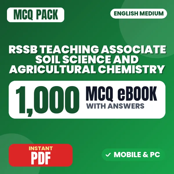 RSSB Teaching Associate (Soil Science & Agricultural Chemistry) Exam Paper 1 – 1000 MCQ eBook with Answers | English Medium PDF Download