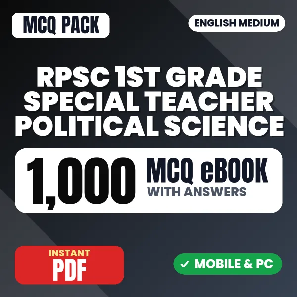 RPSC 1st Grade Special Teacher (Political Science) Paper-1 Exam – 1000 MCQ eBook with Answers | English Medium PDF Download