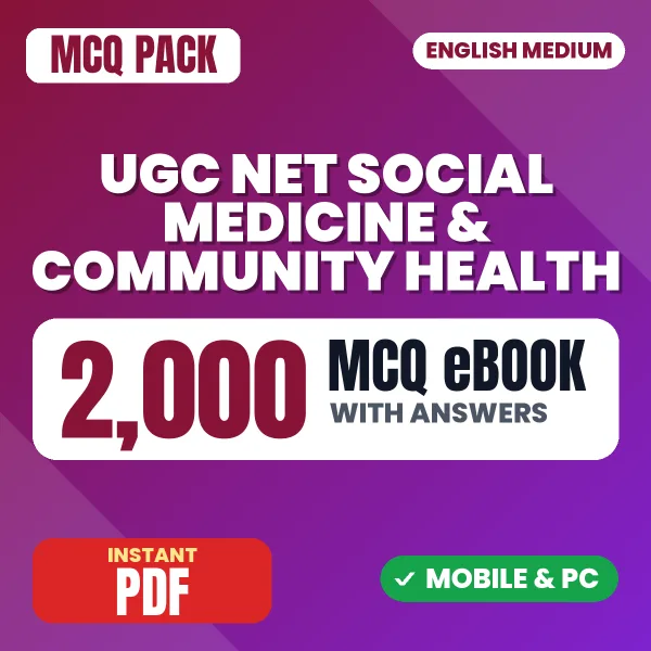 UGC NET Social Medicine & Community Health Exam – 2000 MCQ eBook with Answers | English Medium PDF Download