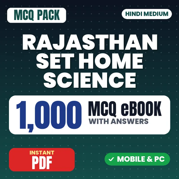 Rajasthan SET (Home Science) Exam – 1000 MCQ eBook with Answers | Hindi Medium PDF Download